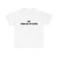 TGIF: Thank God I'm Filipino T-Shirt