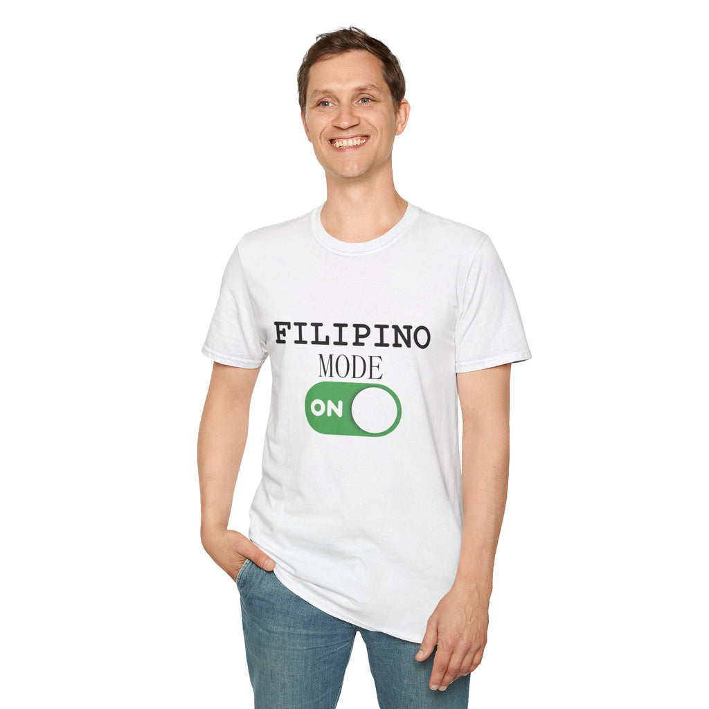 Filipino Mode On T-Shirt